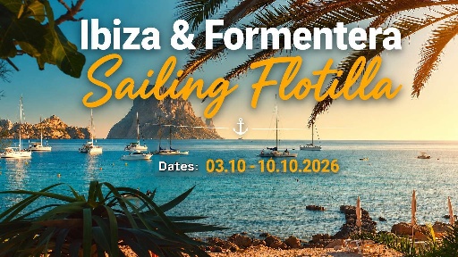 Ibiza & Formentera Sailing Flotilla 2026